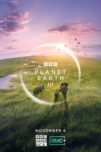 BBC: Планета Земля III BBC: Планета Земля III