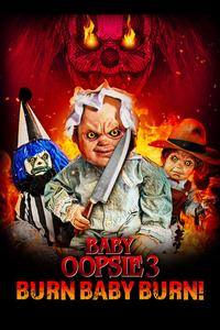 Малышка Упси 3: Гори, детка, гори Малышка Упси 3: Гори, детка, гори