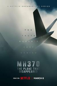 MH370: Самолёт, который исчез MH370: Самолёт, который исчез
