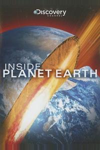 Discovery: Внутри планеты Земля Discovery: Внутри планеты Земля
